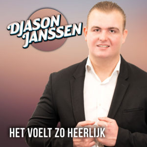 Djason Janssen - Het voelt zo heerlijk