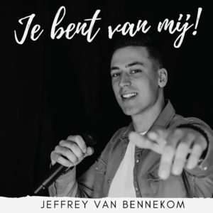 Jeffrey Van Bennekom - Je Bent Van Mij