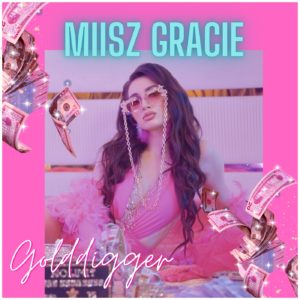 Miisz Gracie - Golddigger