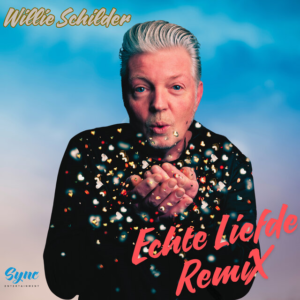 Willie Schilder - Echte Liefde Remix